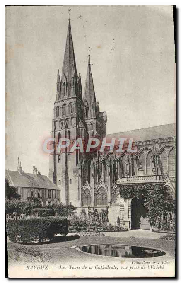 Bayeux — Les Tours de la Cathédrale, vue prise de l'Évêché — Collections ND Phot
