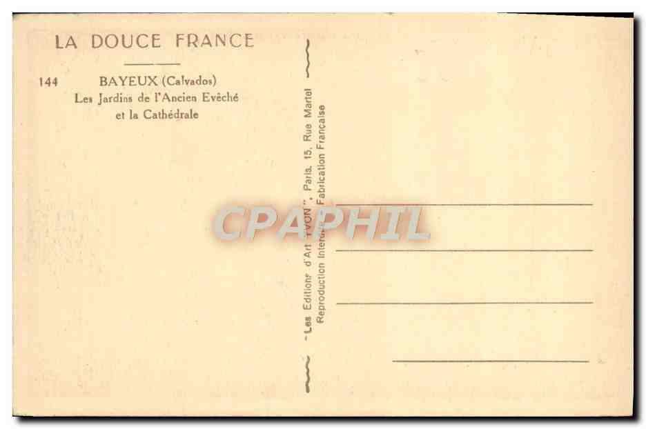 Bayeux — Les Jardins de l'Ancien Evêché et la Cathédrale — Édition d'Art TVON — Verso