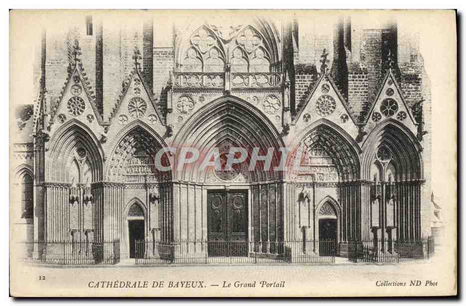 Cathédrale de Bayeux — Le Grand Portail — Collections ND Phot