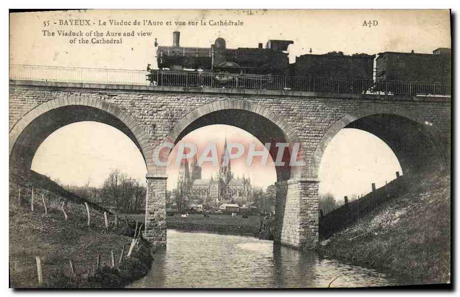Bayeux - Le Viaduc de l'Aure et vue sur la Cathédrale — A+D