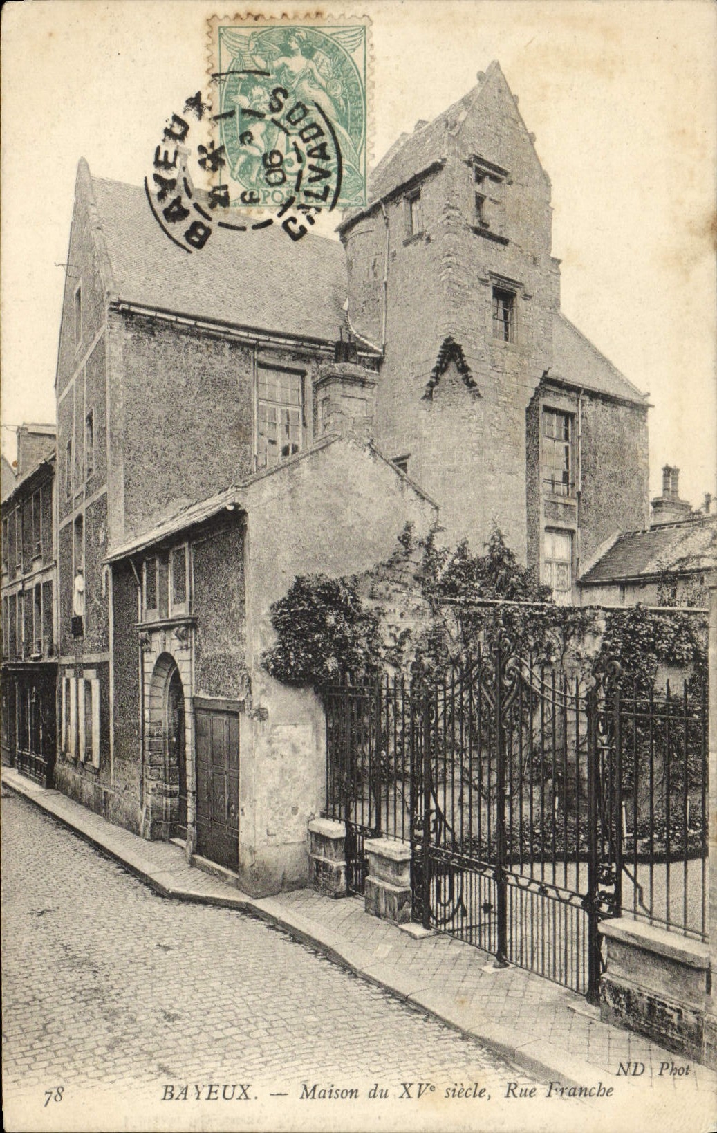 Bayeux — Maison du XVᵉ siècle, Rue Franche — ND Phot