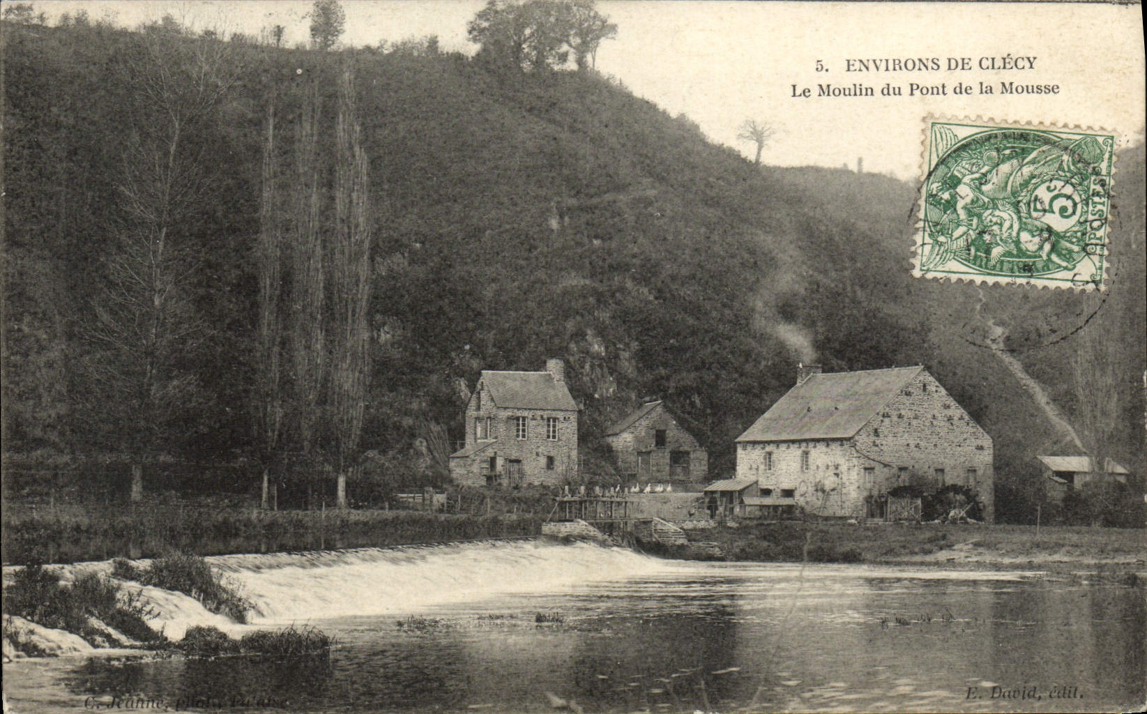 Environs de Clécy — Le Moulin du Pont de la Mousse — E. David, édit.