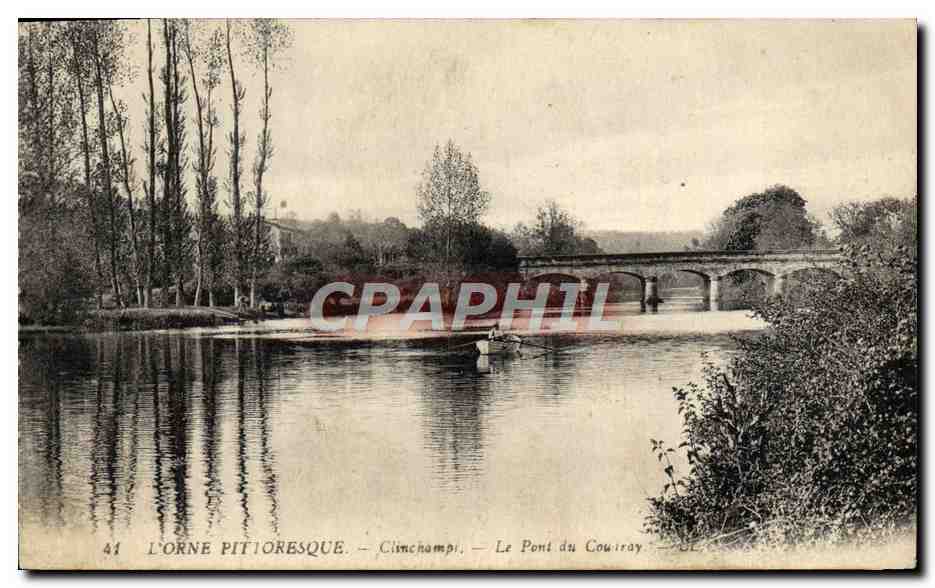 L'Orne pittoresque — Clinchampi — Le Pont du Couiray — CPAPHIL