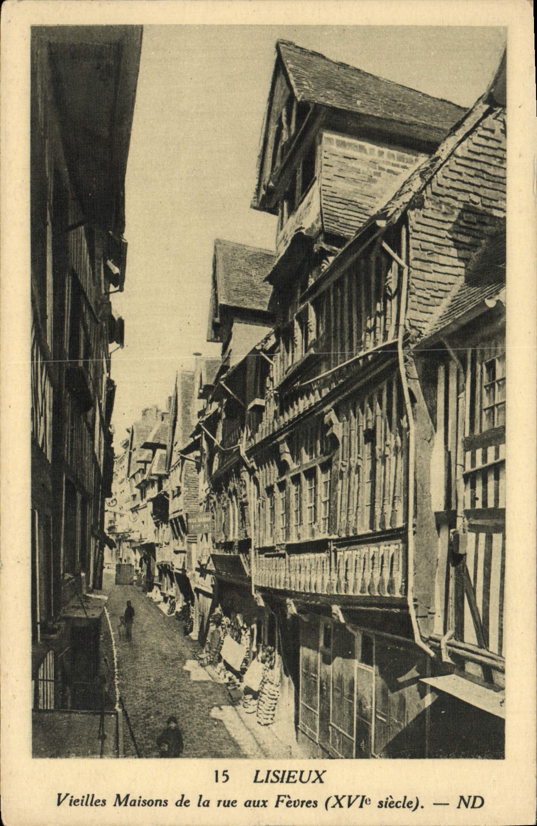 Lisieux — Vieilles Maisons de la rue aux Fèvres (XVIe siècle) — ND