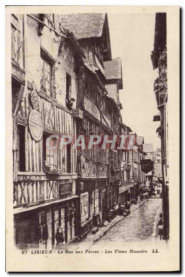 CPA Lisieux La rue aux fevres les vieux manoirs