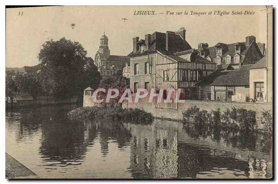 Lisieux — Vue sur la Touques et l'Église Saint-Désir — éditeur non identifié, n° de série 53