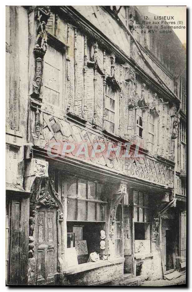 Lisieux — La Rue aux Fèvres (II) : Manoir de la Salamandre du XVᵉ siècle — Éditeur : Office Géographique