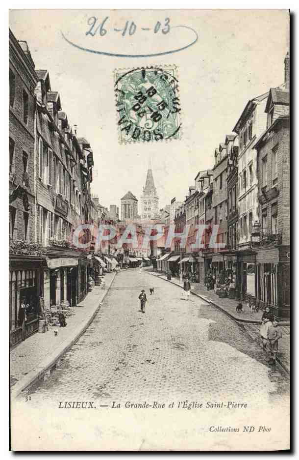 LISIEUX — La Grande-Rue et l'Église Saint-Pierre — Collections ND Phot