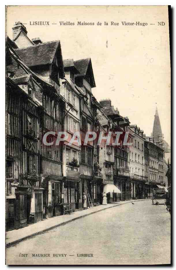 Lisieux — Vieilles Maisons de la Rue Victor-Hugo — Édit Maurice Duvey