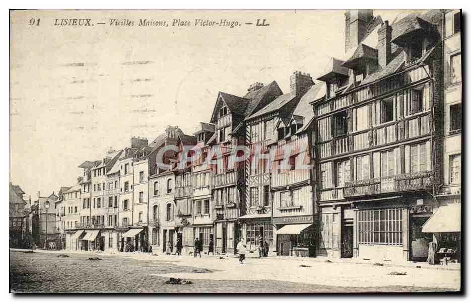 Lisieux — Vieilles Maisons, Place Victor-Hugo — LL. — N° 91