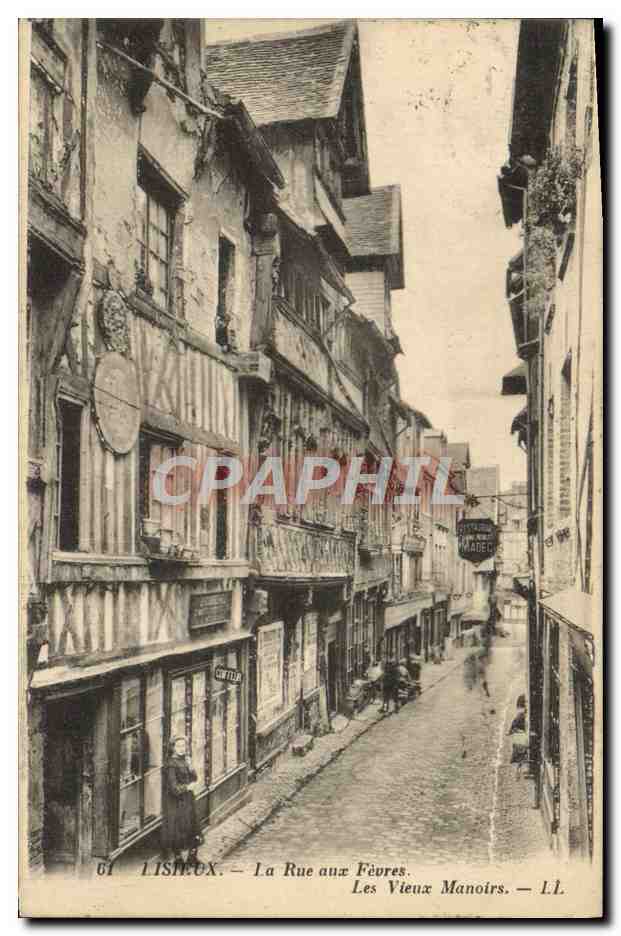 Lisieux — La Rue aux Fèvres. Les Vieux Manoirs. — L.L.