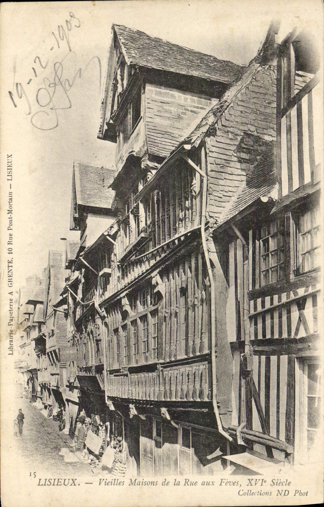 Lisieux — Vieilles Maisons de la Rue aux Fèves, XVIe Siècle — Librairie-Papeterie A. Ghente, 10 Rue Pont-Mortain