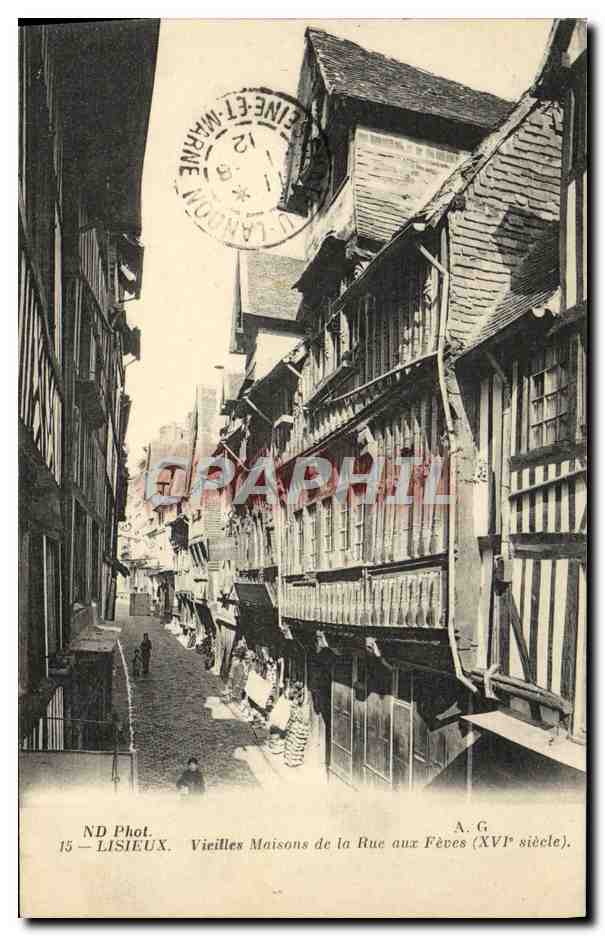 Vieilles Maisons de la Rue aux Fèves (XVIe siècle) — Lisieux — ND Phot. 15