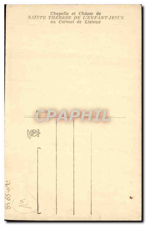 Kapelle und Reliquiare der hl. Thérèse des Kindes Jesu — am Carmel von Lisieux — CPAPHIL N° 41 — Rückseite