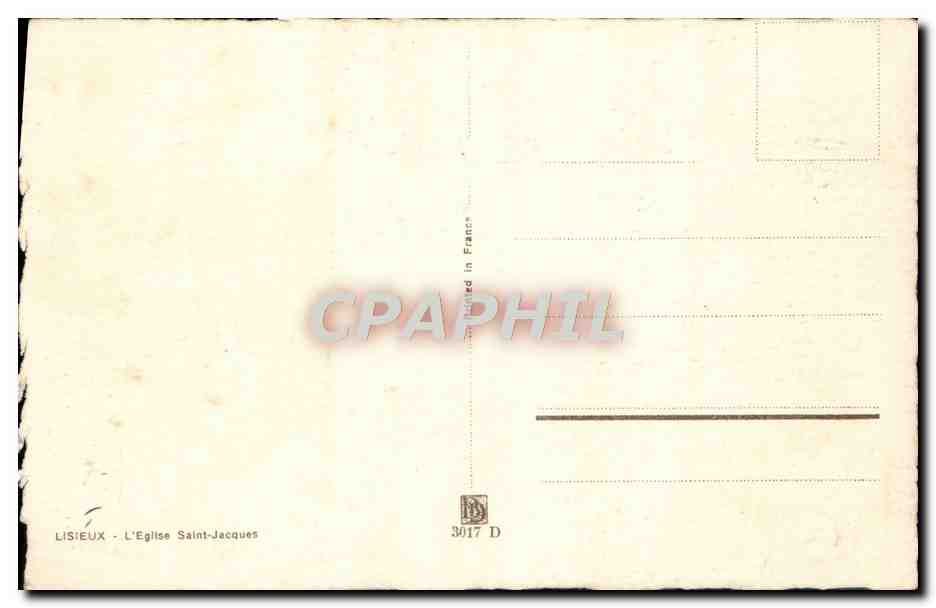 Lisieux - L'Église Saint-Jacques — édition CPAPHIL, n° 3017 D — Rückseite