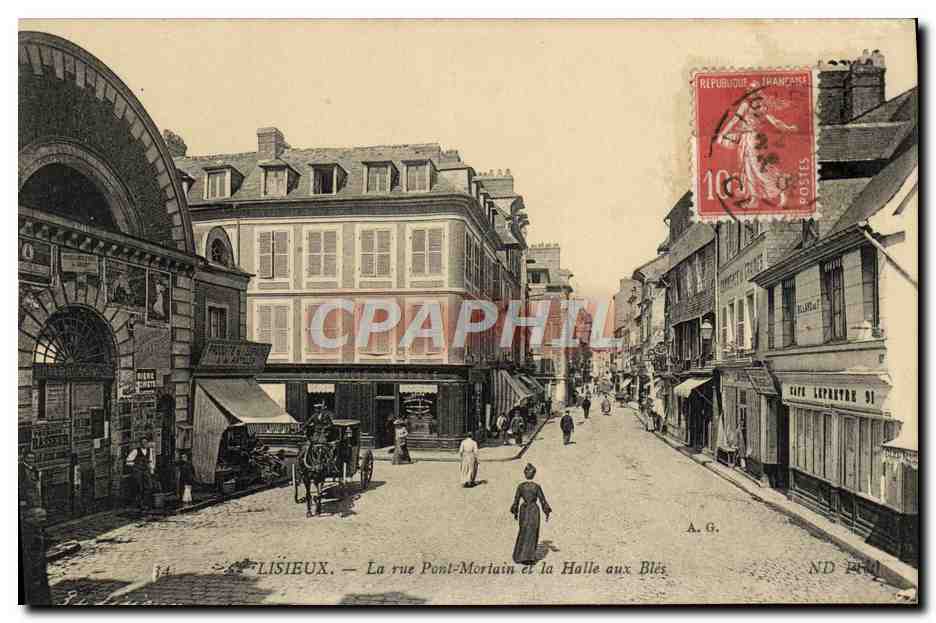 Lisieux — La rue Pont-Mortain et la Halle aux Blés — A. G.