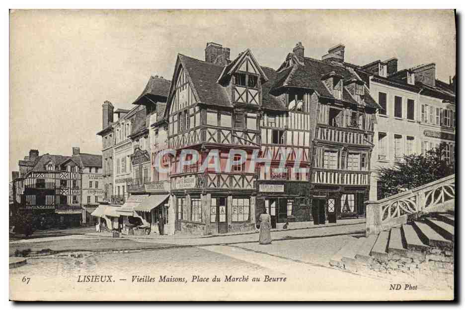 Lisieux — Vieilles Maisons, Place du Marché au Beurre — ND Phot