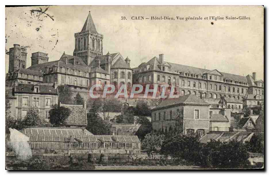 CPA Caen L'Hotel Dieu Vue generale et l'Eglise Saint Gilles 