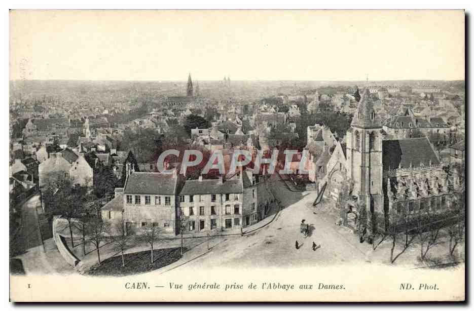 Caen — Vue générale prise de l'Abbaye aux Dames — ND. Phot.