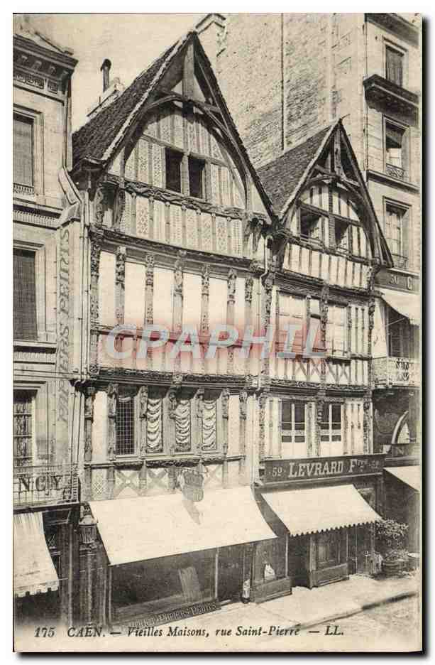 CPA Caen Vieilles Maisons rue Saint Pierre Levrard