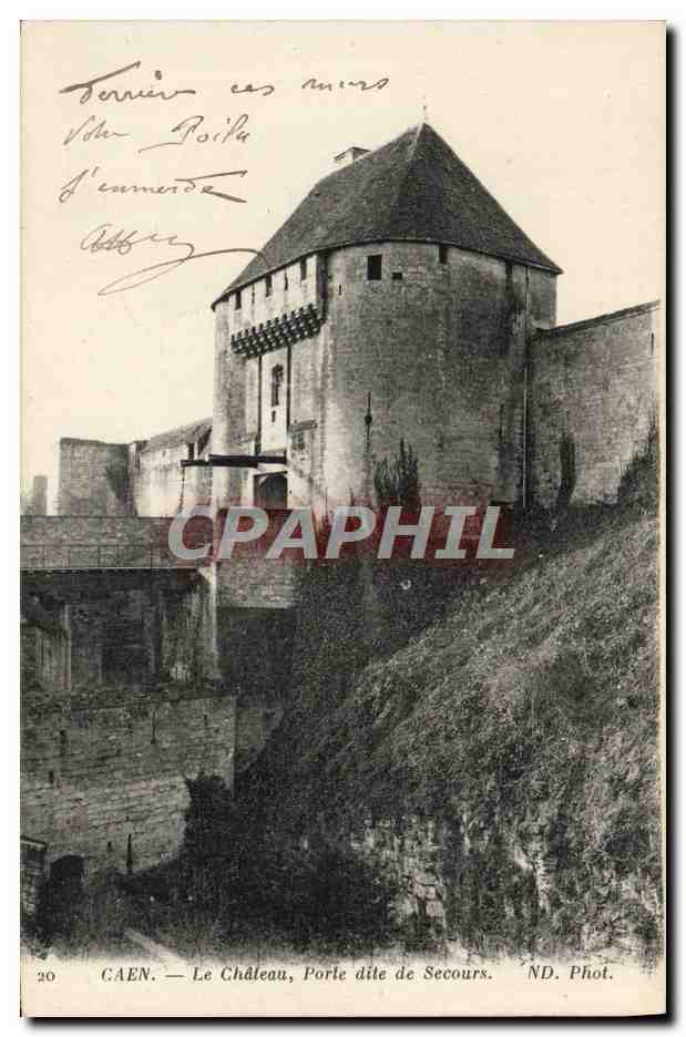 CAEN — Le Château, Porte dite de Secours — ND. Phot.
