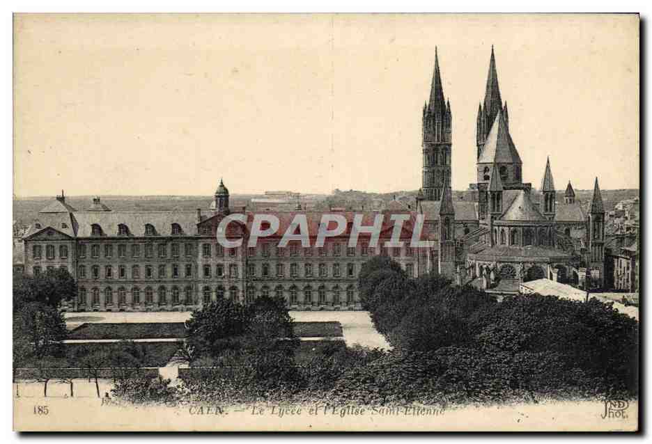 Caen — Le Lycée et l'Église Saint-Étienne — Jhot. n°185