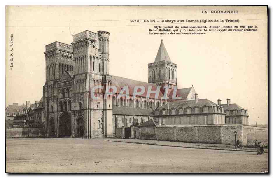 CAEN — Abbaye aux Dames (Église de la Trinité) — La C.P.A. Paris, n° 2713