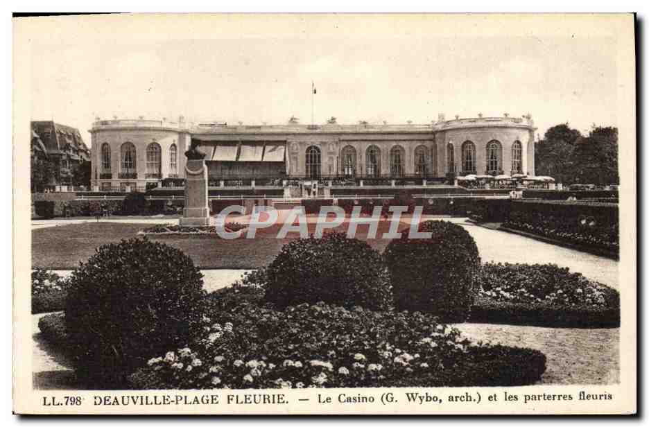 Deauville-Plage Fleurie — Le Casino (G. Wybo, arch.) et les parterres fleuris