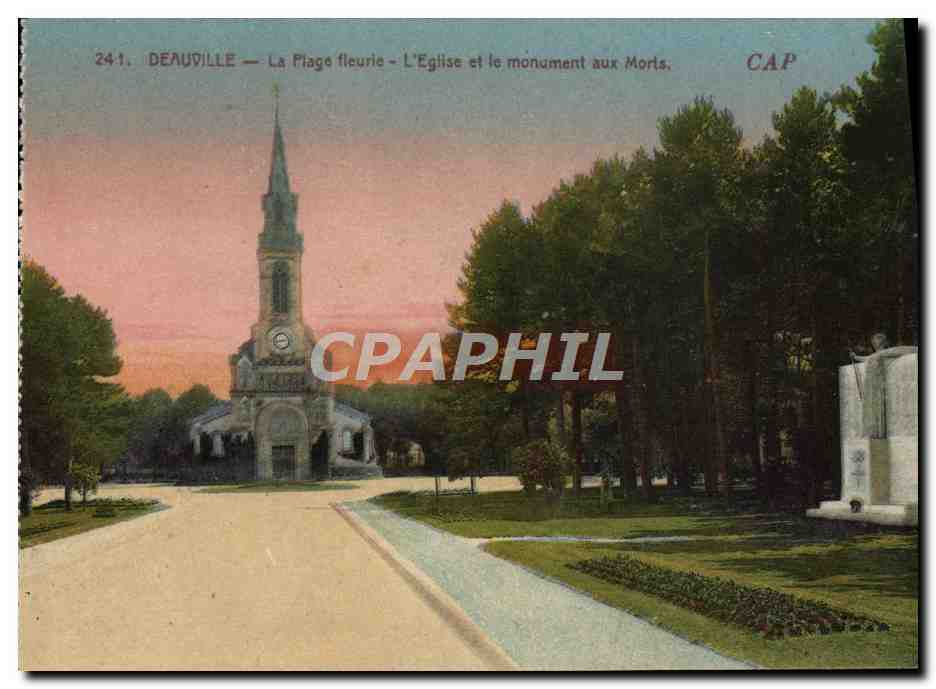 Deauville — La Plage fleurie — L'Église et le monument aux Morts.