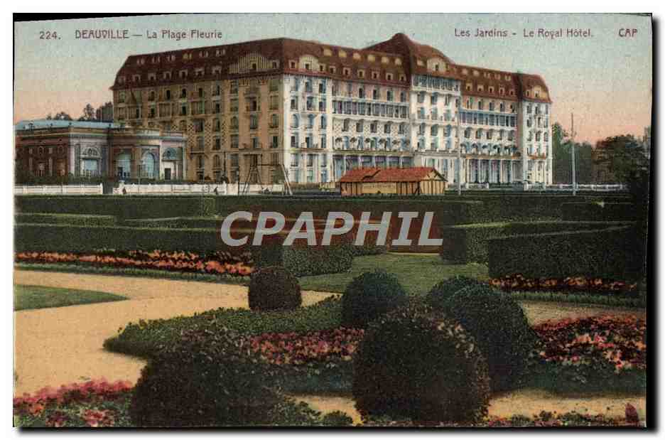 Deauville — La Plage Fleurie — Les Jardins - Le Royal Hôtel — CAP
