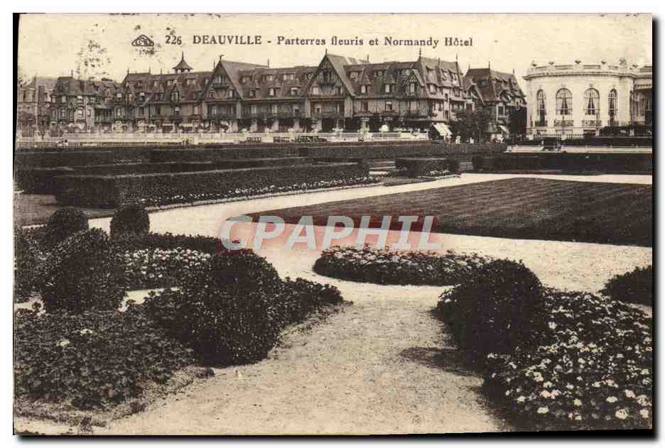 Deauville - Parterres fleuris et Normandy Hôtel — éditeur CPAPHIL, n° 226