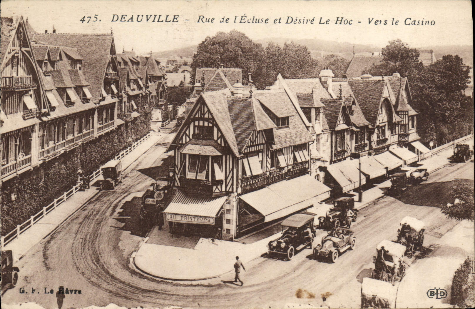 Deauville - Rue de l'Écluse et Désiré Le Hoc - Vers le Casino — G. F. Le Mavre, n° 475