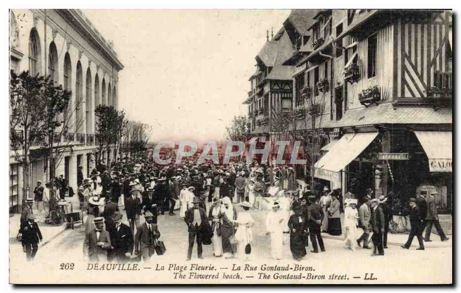 Deauville — La Plage Fleurie — La Rue Gontaud-Biron — LL