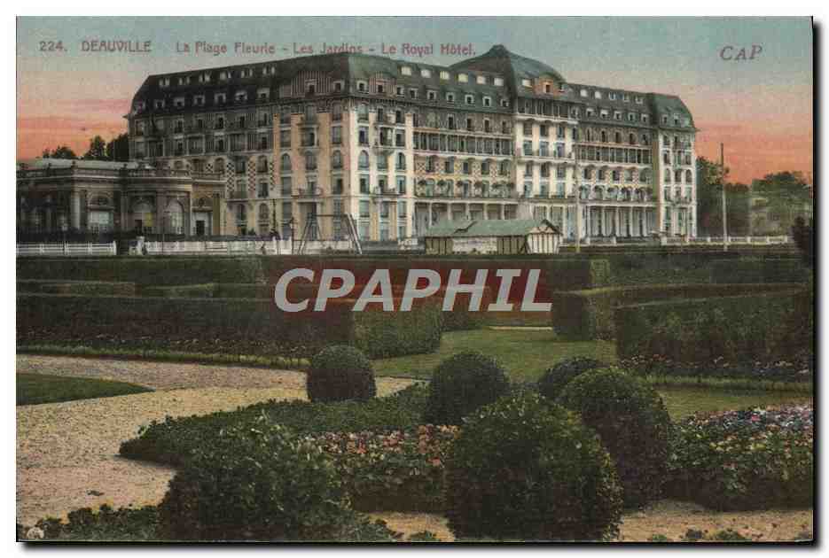 Deauville - La Plage Fleurie - Les Jardins - Le Royal Hôtel — CAP