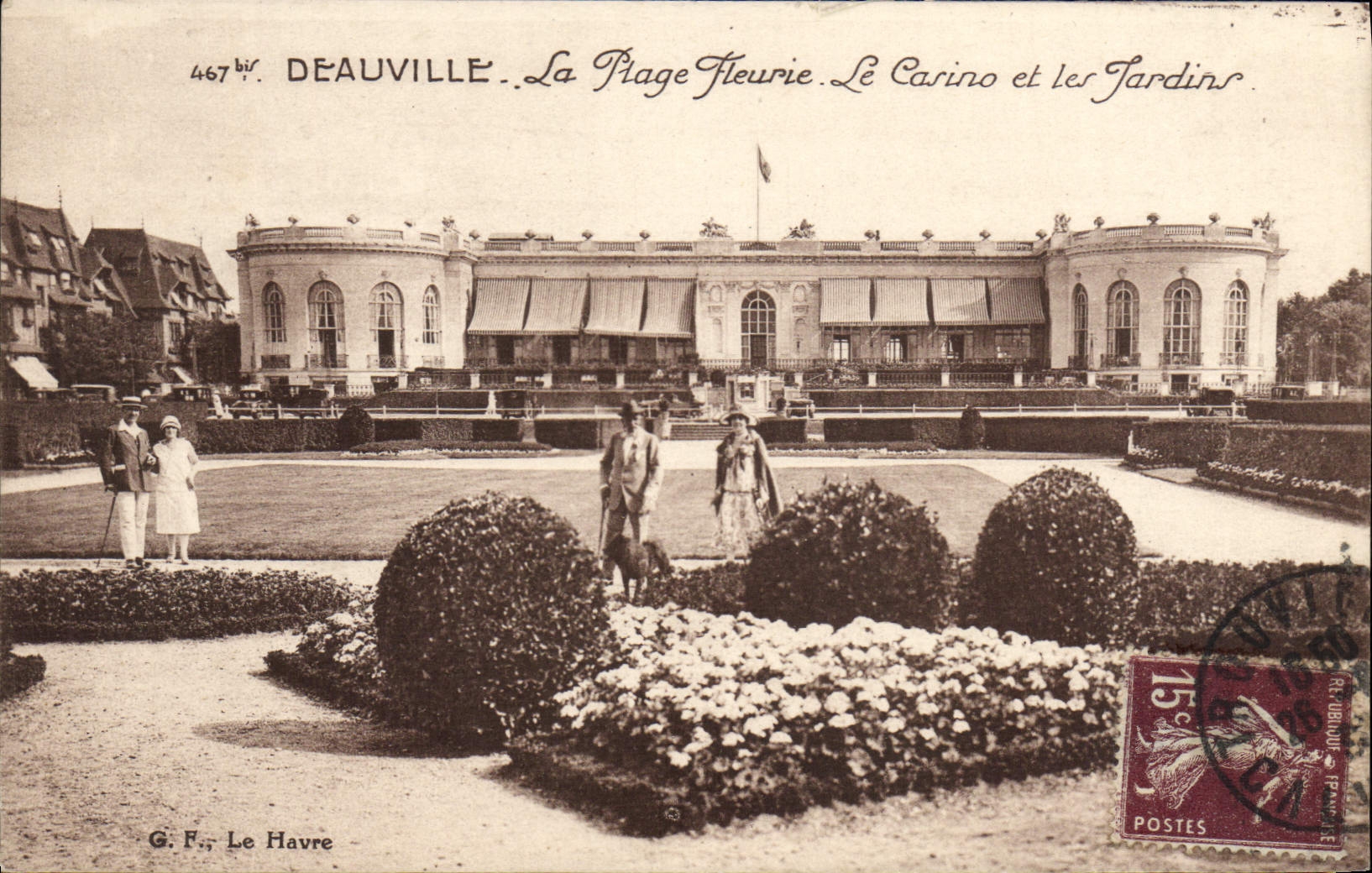 Deauville — La Plage Fleurie, Le Casino et les Jardins — G. F., Le Havre, n° 467