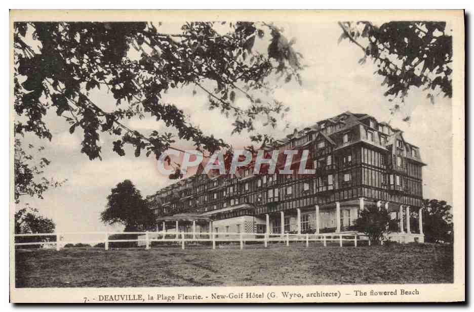 Deauville, la Plage Fleurie — New-Golf Hôtel (G. Wyro, architecte) — The flowered Beach