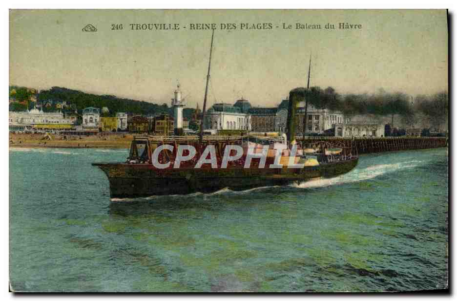 CPA Trouville La Reine des Plages Le Bateau du Havre
