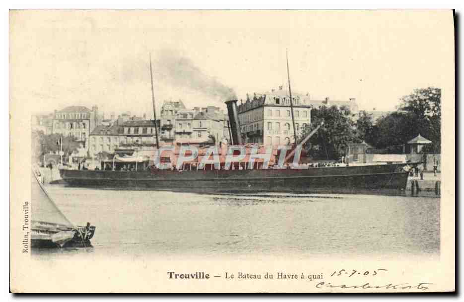 CPA Trouville Le Bateau du Havre a Quai