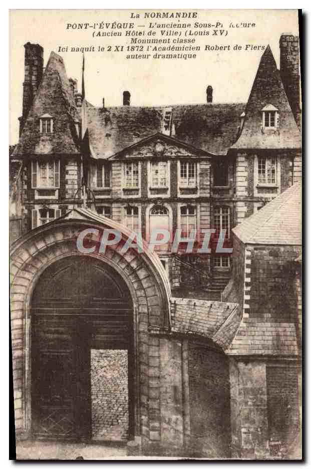 CPA La Normandie Pont I'Eveque L'ancienne Sous Prefecture Ancien Hotel de ville 