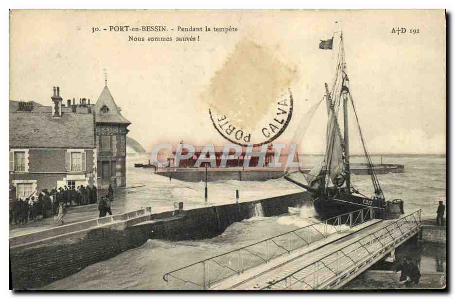 CPA Port En Bessin pendant la tempete nous sommes sauves Bateau