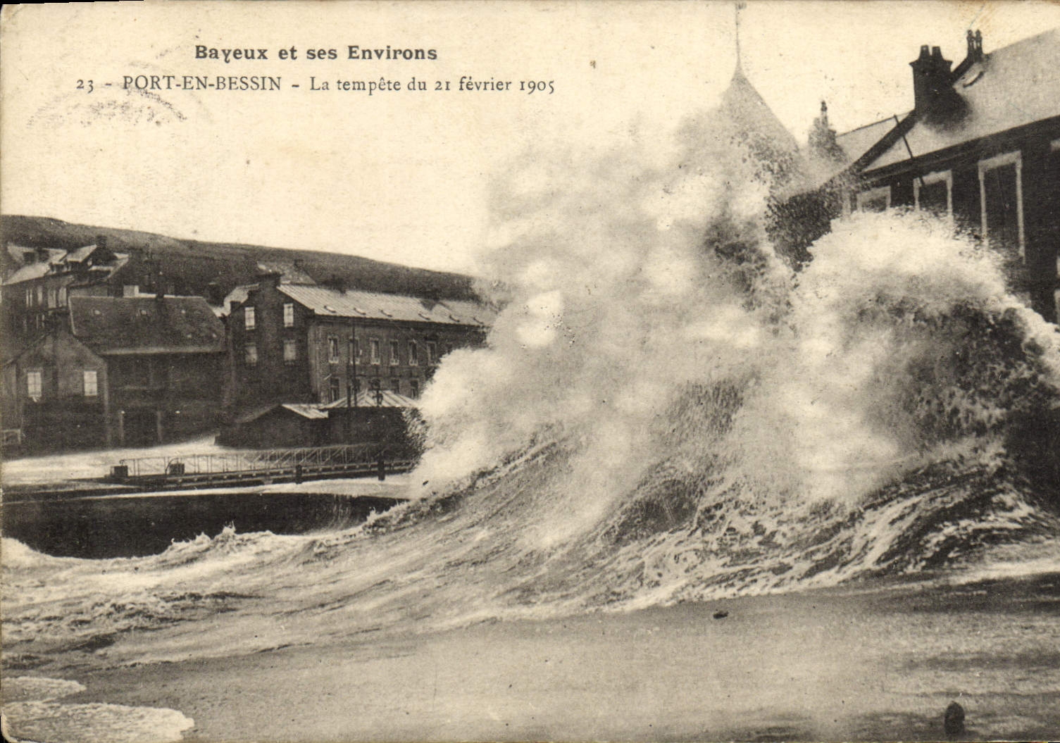 Port-en-Bessin — La tempête du 21 février 1905 — Bayeux et ses Environs, n°23