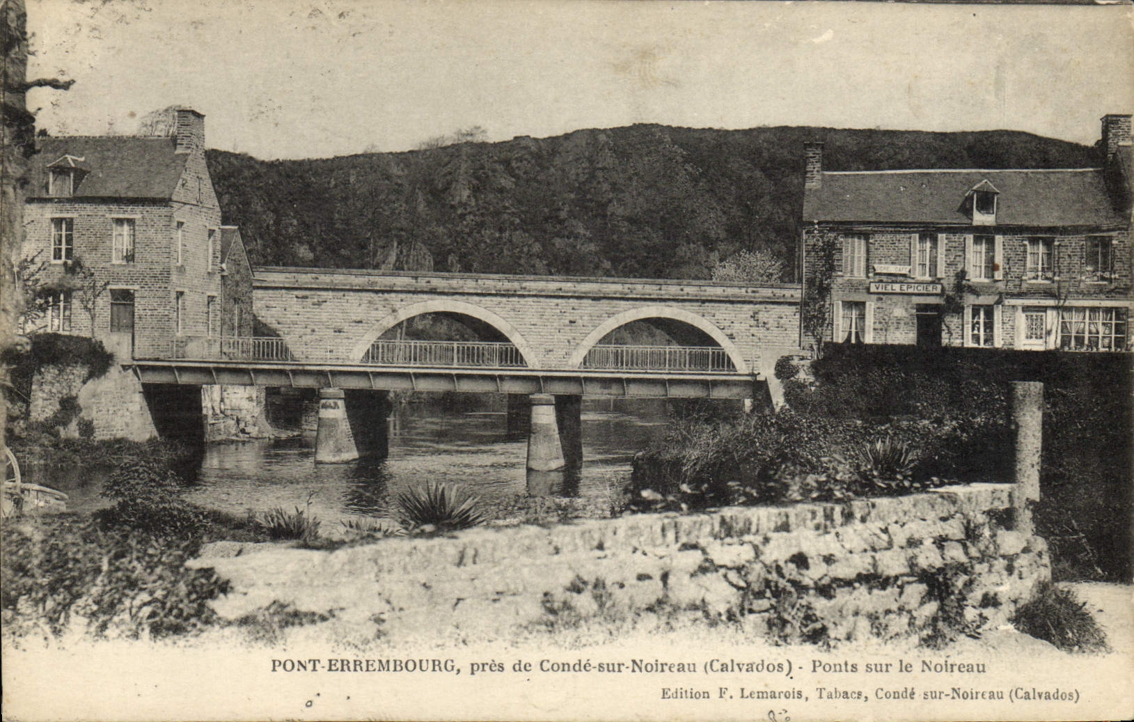Pont-Érrembourg, in der Nähe von Condé-sur-Noireau (Calvados) — Brücken über den Noireau — Edition F. Lemarois, Tabacs, Condé-sur-Noireau (Calvados)