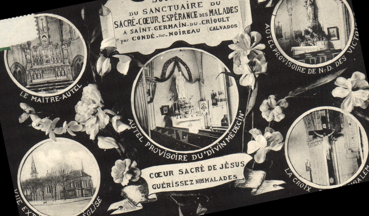 Sanctuaire du Sacré-Cœur, espérance des malades à Saint-Germain-du-Crioult — par Condé-sur-Noireau (Calvados) — éditeur non visible