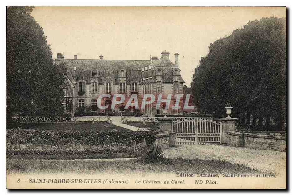 CPA Saint Pierre Sur Dives Le chateau de Carel