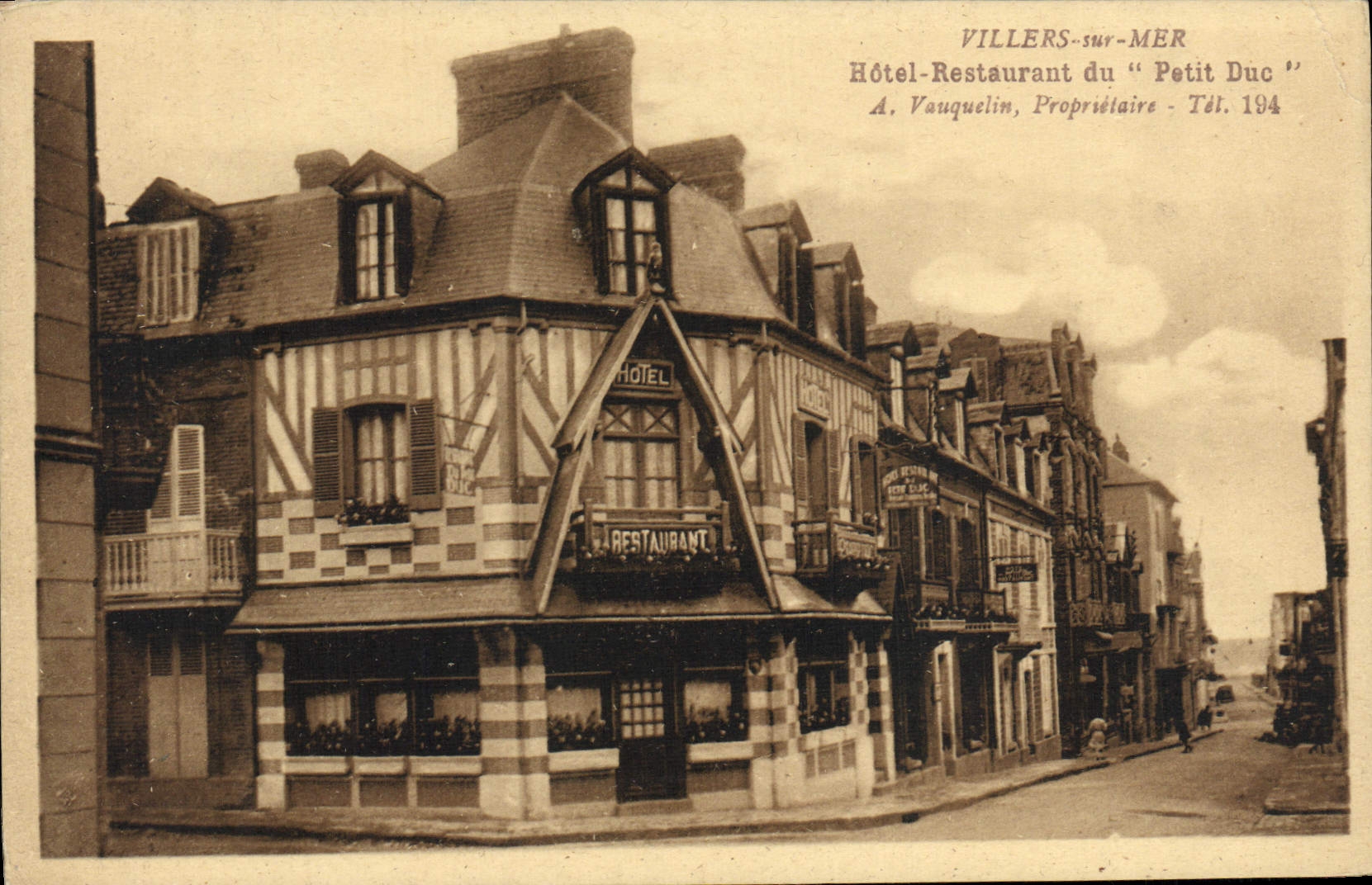 Villers-sur-Mer — Hotel-Restaurant "Petit Duc" — A. Vauquelin, Eigentümer - Tel. 194