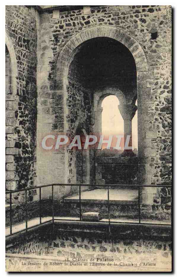 CPA Falaise Chateau dFenetre de Robert le Diable et L'Entree de la chambre d'Arlette