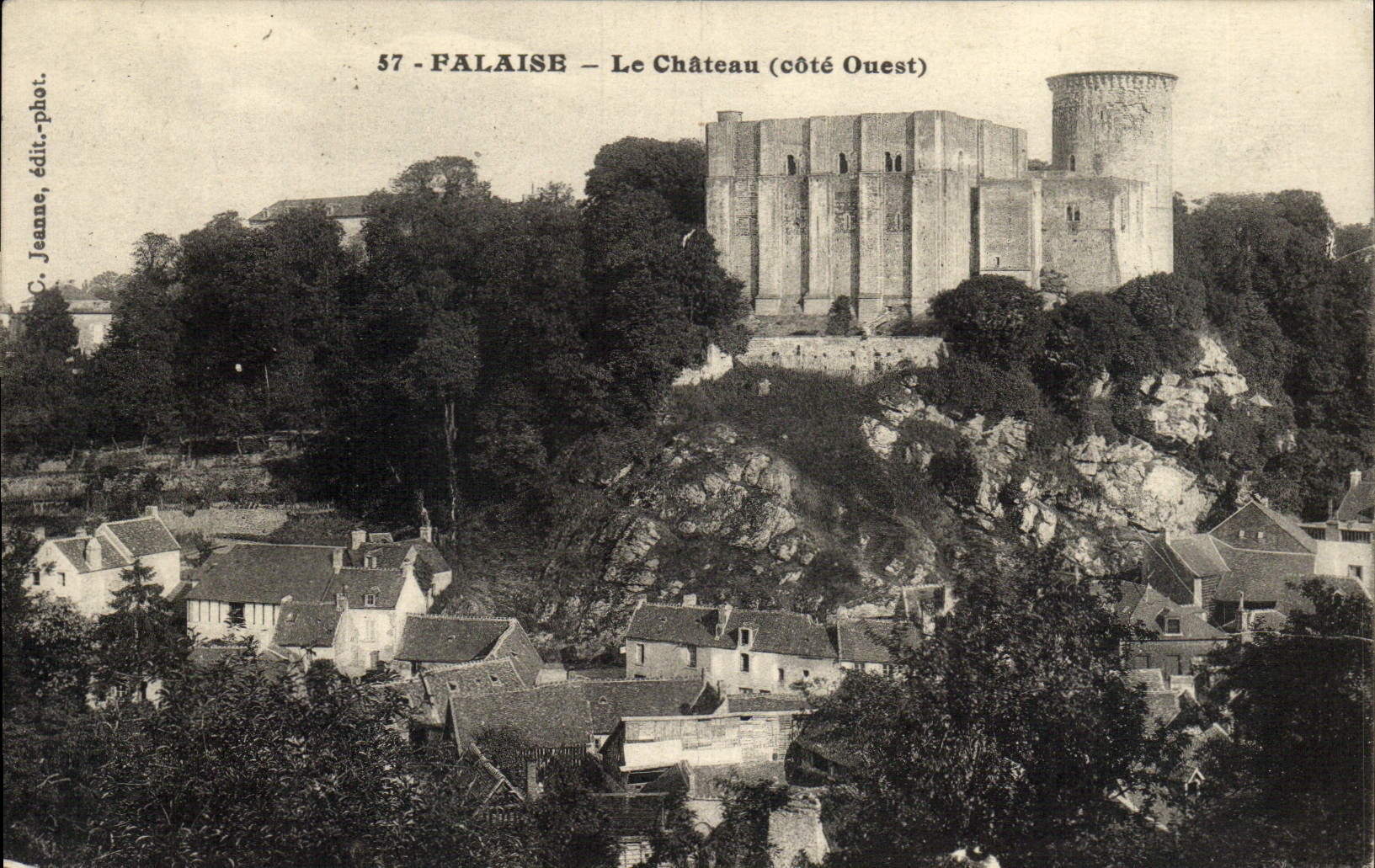 Falaise — Le Château (côté Ouest) — C. Jeanne, édit.-phot.