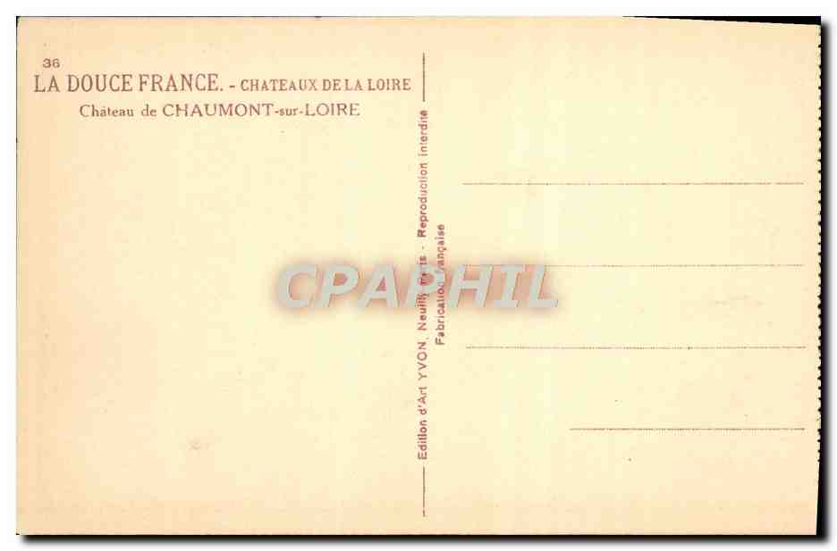 CPA Chateaux De La Loire Chateau de Chaumont sur Loire — Rückseite