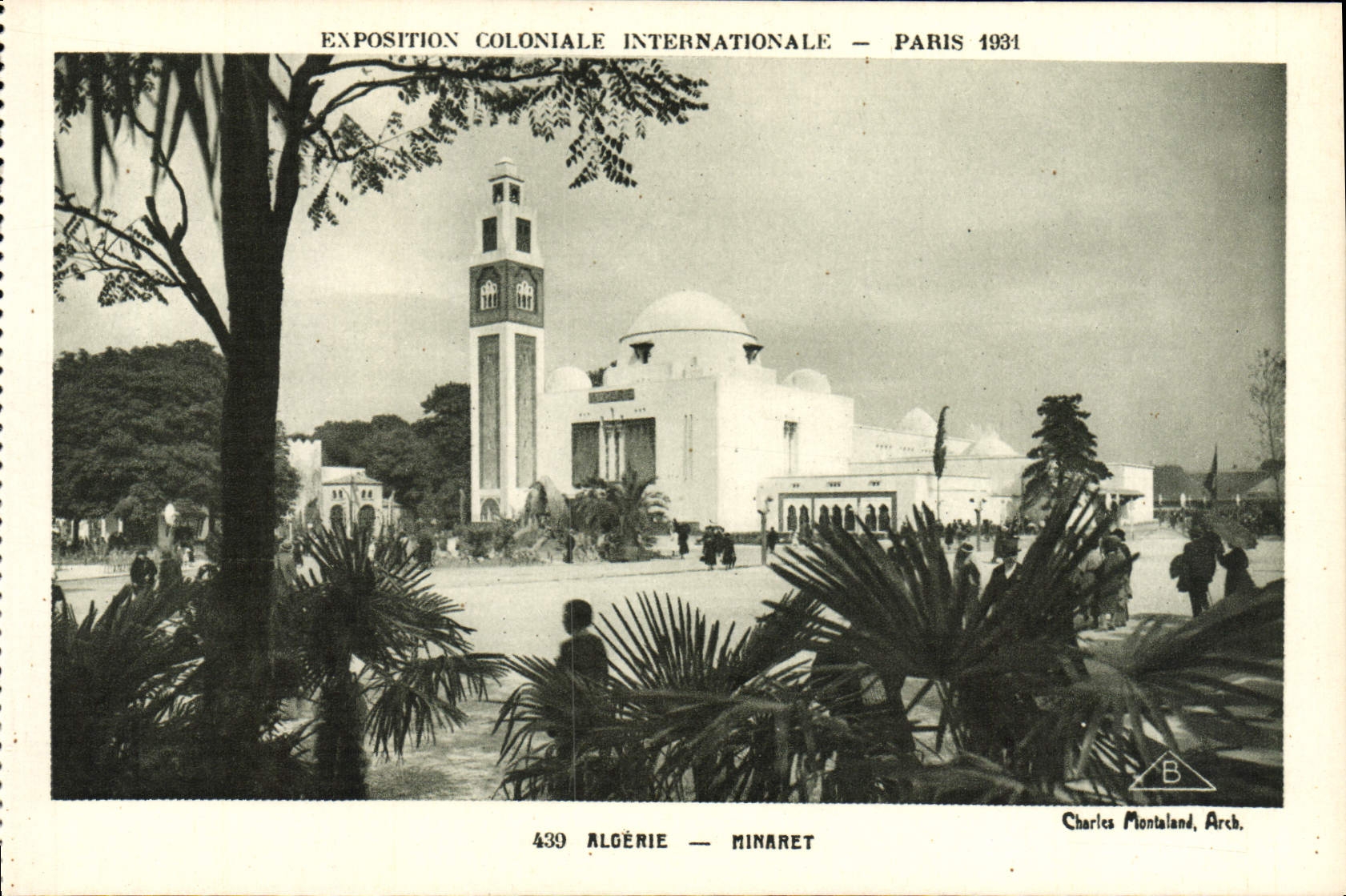 Algérie — Minaret — Exposition Coloniale Internationale — Paris 1931 — Charles Montaland, Arch.