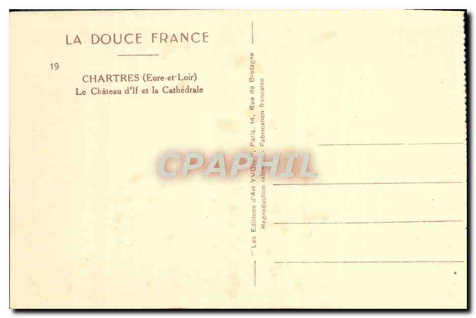 Chartres (Eure-et-Loir) — Le Château d'If et la Cathédrale — Éditions d'Art YVON, Paris — Verso